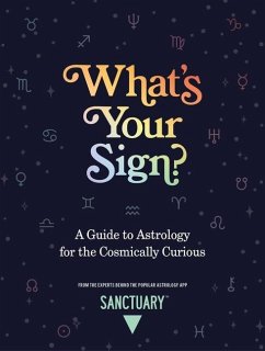 What's Your Sign? - Astrology, Sanctuary