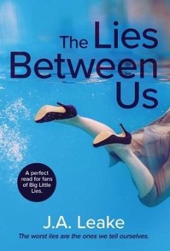 The Lies Between Us - Leake, J. A.
