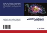 Information Diffusion and Knowledge Extraction from Social Networks