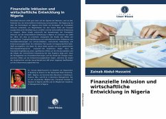 Finanzielle Inklusion und wirtschaftliche Entwicklung in Nigeria - Abdul-Husseini, Zainab