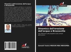 Dinamica dell'erosione dell'acqua a Brazzaville - MBOUM MBA MBOUMBA, Gemaël Yanick