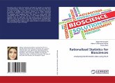 Rationalized Statistics for Biosciences