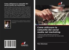 Come utilizzare le comunità dei social media nel marketing - Stierman, Tim