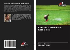 Erbicida e Weedicidi: Ratti albini - Sharma, Versha;Dubey, Anupama