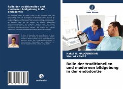 Rolle der traditionellen und modernen bildgebung in der endodontie - MALGUNDKAR, Nakul H.;Kamat, Sharad