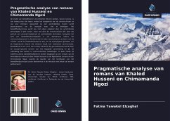 Pragmatische analyse van romans van Khaled Husseni en Chimamanda Ngozi - Elzaghal, Fatma Tawakol