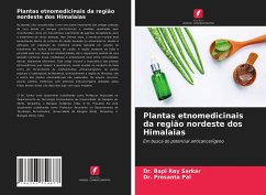 Plantas etnomedicinais da região nordeste dos Himalaias - Sarkar, Dr. Bapi Ray;Pal, Dr. Prosanta