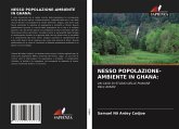 NESSO POPOLAZIONE-AMBIENTE IN GHANA: