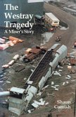 The Westray Tragedy