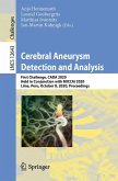 Cerebral Aneurysm Detection and Analysis (eBook, PDF)