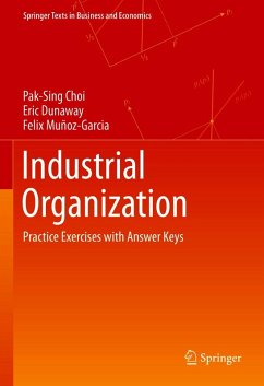 Industrial Organization (eBook, PDF) - Choi, Pak-Sing; Dunaway, Eric; Muñoz-Garcia, Felix