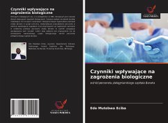 Czynniki wp¿ywaj¿ce na zagro¿enia biologiczne - MUTEBWA ECIBA, Edo