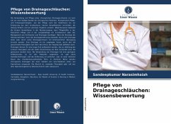 Pflege von Drainageschläuchen: Wissensbewertung - Narasimhaiah, Sandeepkumar