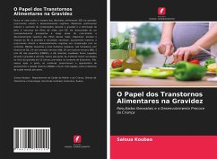 O Papel dos Transtornos Alimentares na Gravidez - Koubaa, Saloua