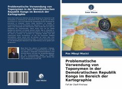 Problematische Verwendung von Toponymen in der Demokratischen Republik Kongo im Bereich der Kartographie - Mbuyi Mucici, Pax