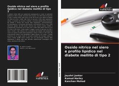 Ossido nitrico nel siero e profilo lipidico nel diabete mellito di tipo 2 - Jankar, Jayshri;Harley, Kumud;Mohod, Kanchan