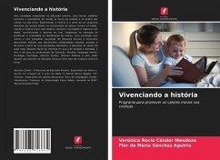 Vivenciando a história - Cóndor Mendoza, Verónica Rocio;Sánchez Aguirre, Flor de María