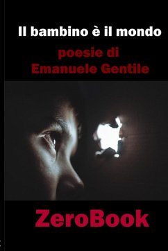 Il bambino è il mondo - Gentile, Emanuele