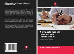 A importância da comunicação institucional - FOLIVIA, A. Kwasi Lucien