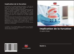 Implication de la furcation - S., Rohit