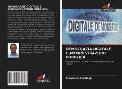 DEMOCRAZIA DIGITALE E AMMINISTRAZIONE PUBBLICA - Aspillaga, Francisco