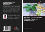Michelia champaca Linn. (Standardizzazione e farmacologia)