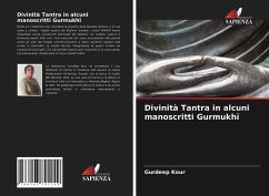 Divinità Tantra in alcuni manoscritti Gurmukh¿ - Kour, Gurdeep