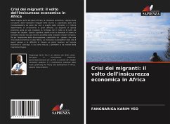 Crisi dei migranti: il volto dell'insicurezza economica in Africa - Yéo, Fangnariga Karim