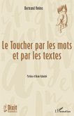 Le Toucher par les mots et par le texte