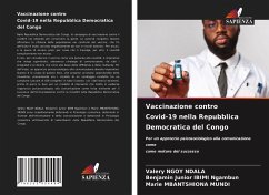 Vaccinazione contro Covid-19 nella Repubblica Democratica del Congo - Ngoy Ndala, Valery;IBIMI Ngambun, Benjamin Junior;MBANTSHIONA MUNDI, Marie