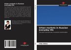 Urban markets in Russian everyday life