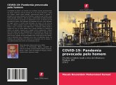 COVID-19: Pandemia provocada pelo homem