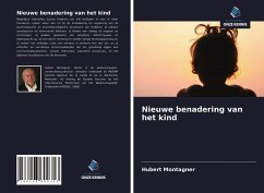 Nieuwe benadering van het kind - Montagner, Hubert