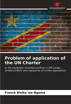 Problem of application of the UN Charter - Bisika Ise-Ngoma, Franck