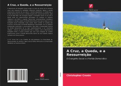 A Cruz, a Queda, e a Ressurreição - Cronin, Christopher