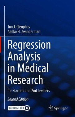 Regression Analysis in Medical Research (eBook, PDF) - Cleophas, Ton J.; Zwinderman, Aeilko H.