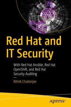 Red Hat and IT Security (eBook, PDF) - Chatterjee, Rithik