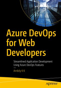Azure DevOps for Web Developers (eBook, PDF) - K K, Ambily