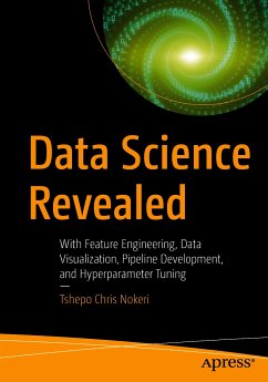 Data Science Revealed (eBook, PDF) - Nokeri, Tshepo Chris