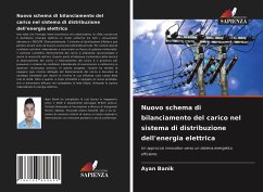 Nuovo schema di bilanciamento del carico nel sistema di distribuzione dell'energia elettrica - Banik, Ayan