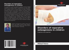 Disorders of reparative osteogenesis in children - Petrov, Mikhail