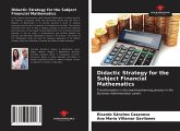 Didactic Strategy for the Subject Financial Mathematics