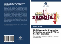 Einführung der Peste des Petits Ruminants (PPR) im Norden Sambias - Chazya, Ricky