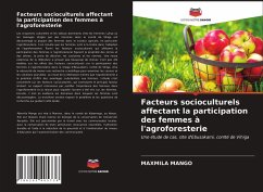 Facteurs socioculturels affectant la participation des femmes à l'agroforesterie - Mango, Maxmila