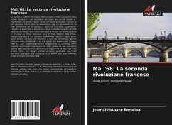 Mai '68: La seconda rivoluzione francese - Bieselaar, Jean-Christophe