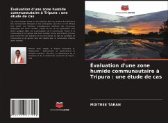 Évaluation d'une zone humide communautaire à Tripura : une étude de cas - Taran, Moitree