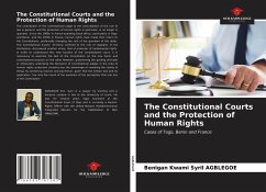 The Constitutional Courts and the Protection of Human Rights - AGBLEGOE, Benigan Kwami Syril