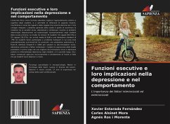 Funzioni esecutive e loro implicazioni nella depressione e nel comportamento - Estarada Fernández, Xavier;Alsinet Mora, Carles;Ros i Morente, Agnés