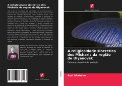 A religiosidade sincrética dos Misharis da região de Ulyanovsk - Idiatullov, Azat