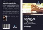 Methodologie voor de ontwikkeling van professionele en pedagogische bekwaamheid